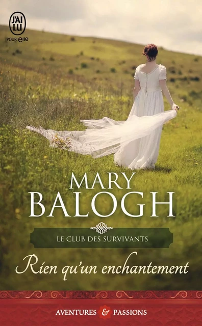 Le club des survivants (Tome 4) - Rien qu’un enchantement - Mary Balogh - J'ai Lu