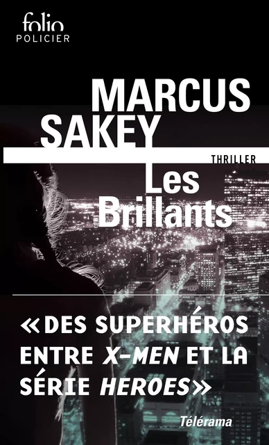 Les Brillants (Tome 1) - Marcus SAKEY - Editions Gallimard