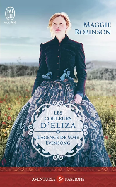 L'agence de Mme Evensong (Tome 3) - Les couleurs d’Eliza - Maggie Robinson - J'ai Lu