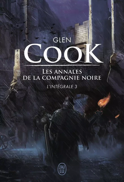 Les annales de la Compagnie noire - L'Intégrale 3 (Tomes 7 et 8) - Glen Cook - J'ai Lu