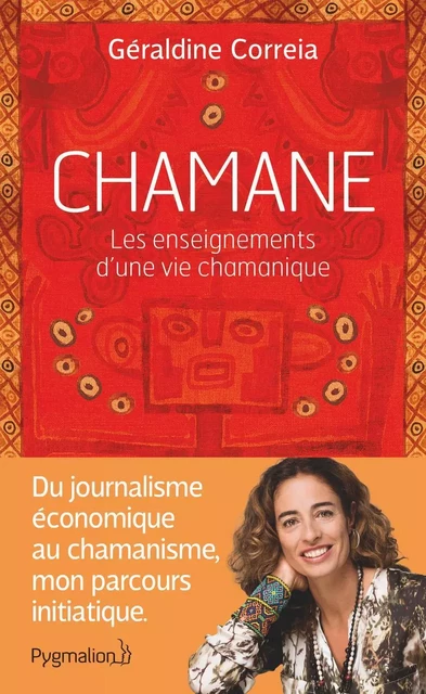 Chamane - Géraldine Correia - Pygmalion