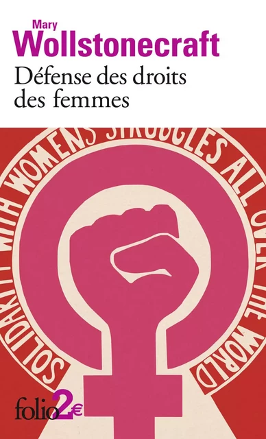 Défense des droits des femmes (Textes choisis) - Mary Wollstonecraft - Editions Gallimard