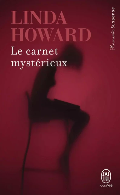 Le carnet mystérieux - Linda Howard - J'ai Lu