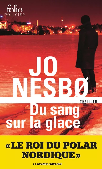 Du sang sur la glace (Tome 1) - Jo Nesbo - Editions Gallimard