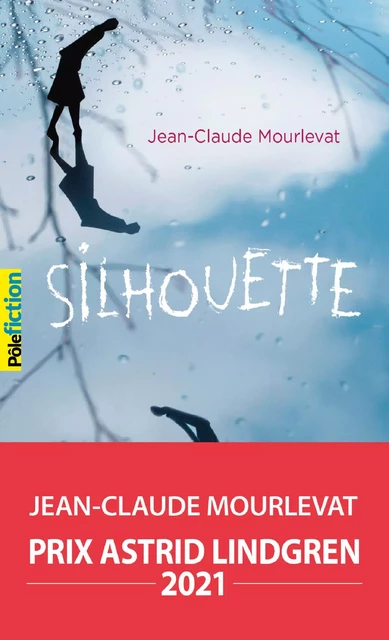 Silhouette - Jean-Claude Mourlevat - Gallimard Jeunesse