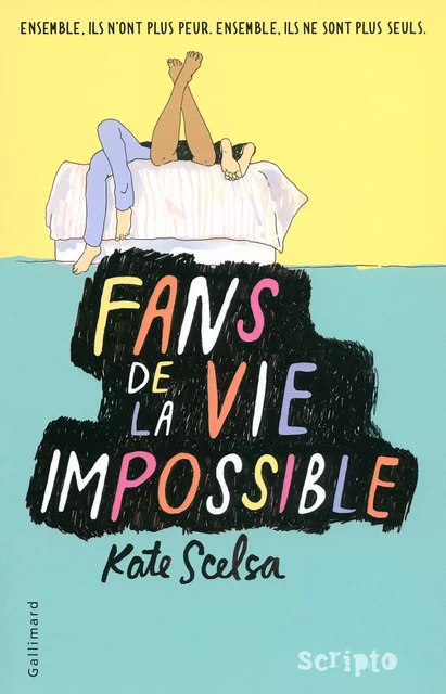 Fans de la vie impossible - Kate Scelsa - Gallimard Jeunesse