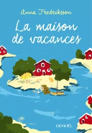 La maison de vacances