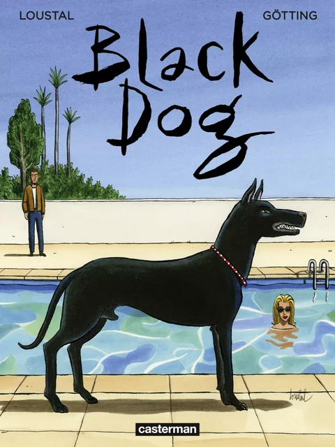 Black Dog -  Loustal - Casterman