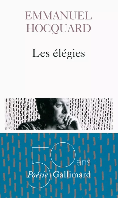 Les élégies - Emmanuel Hocquard - Editions Gallimard