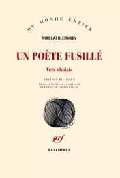 Un poète fusillé. Vers choisis (édition bilingue)