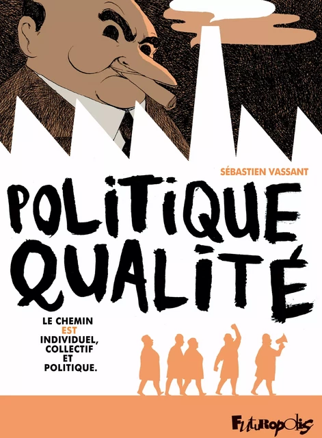 Politique Qualité -  Kris - Éditions Futuropolis