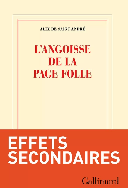 L'angoisse de la page folle - Alix de Saint-André - Editions Gallimard