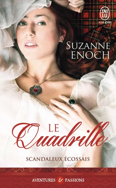 Scandaleux écossais (Tome 2) - Le quadrille - Suzanne Enoch - J'ai Lu