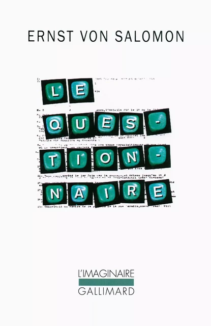 Le questionnaire - Ernst von Salomon - Editions Gallimard