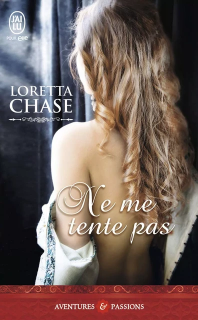 Ne me tente pas - Loretta Chase - J'ai Lu