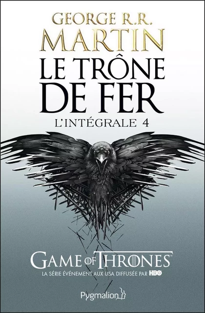 Le Trône de Fer - L'Intégrale 4 (Tomes 10 à 12) - George R.R. Martin - Pygmalion