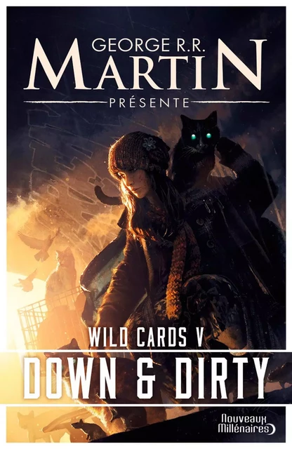 Wild Cards (Tome 5) - Down and Dirty - George R.R. Martin - J'ai Lu