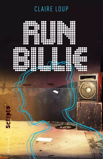 Run Billie - Claire Loup - Gallimard Jeunesse