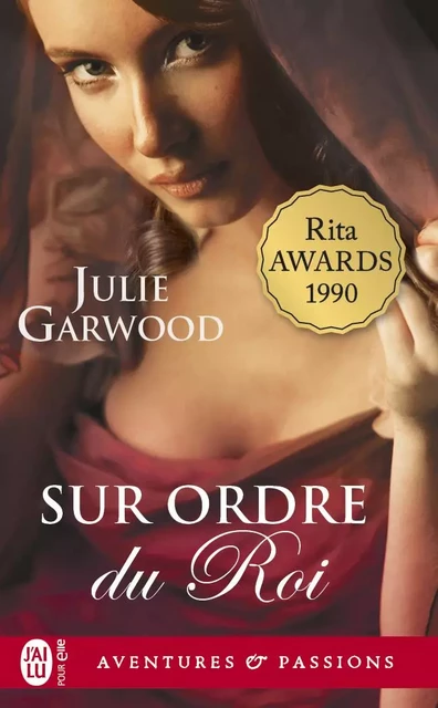 Sur ordre du roi - Julie Garwood - J'ai Lu