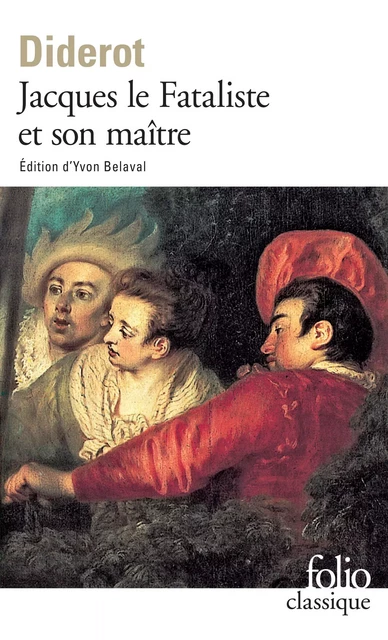 Jacques le Fataliste et son maître - Denis Diderot - Editions Gallimard