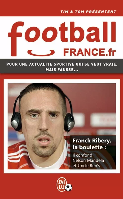 FootballFrance.fr -  Tim,  Tom - J'ai Lu