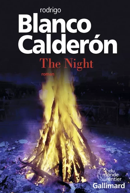 The Night - Rodrigo Blanco Calderón - Editions Gallimard