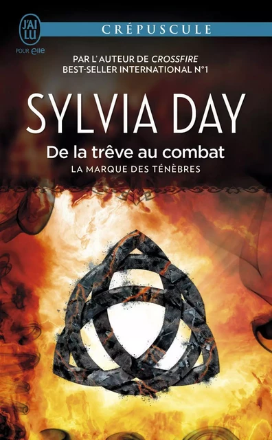 La marque des ténèbres (Tome 2) - De la trêve au combat - Sylvia Day - J'ai Lu