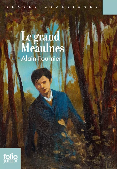 Le grand Meaulnes -  Alain-Fournier - Gallimard Jeunesse