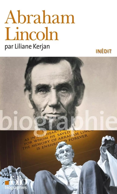 Abraham Lincoln - Liliane Kerjan - Editions Gallimard