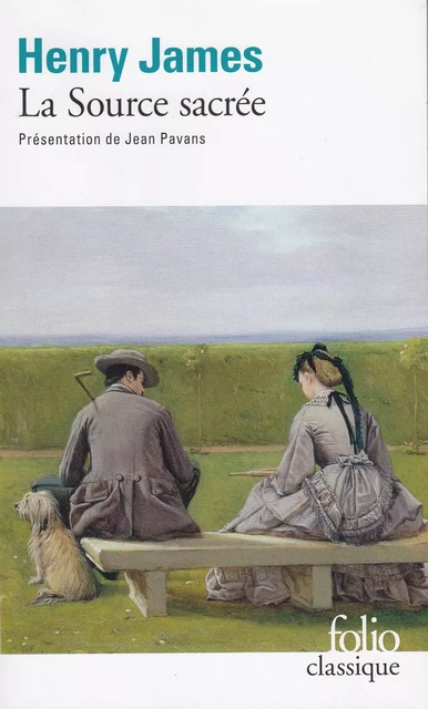 La Source sacrée - Henry James - Editions Gallimard