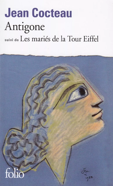 Antigone / Les mariés de la Tour Eiffel - Jean Cocteau - Editions Gallimard