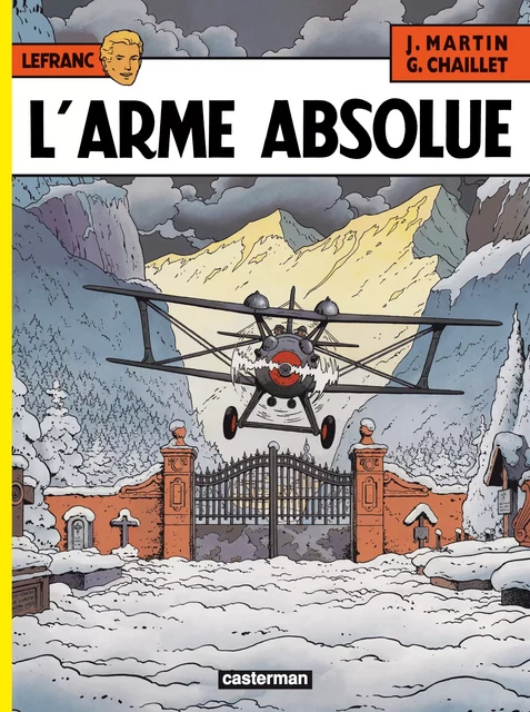 Lefranc (Tome 8) - L'Arme absolue - Jacques Martin - Casterman