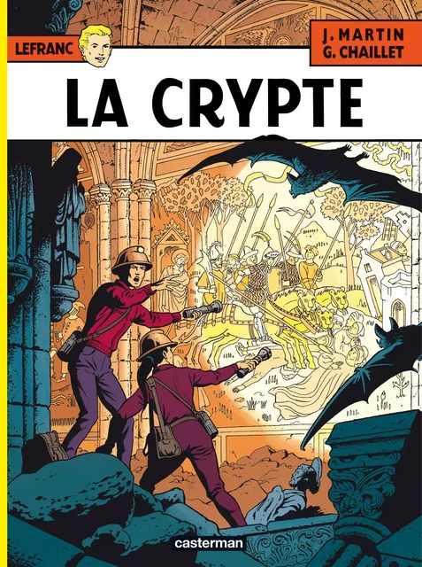 Lefranc (Tome 9) - La crypte - Jacques Martin - Casterman