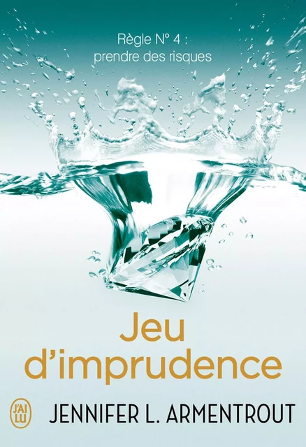 Jeu d'imprudence - Jennifer L. Armentrout - J'ai Lu