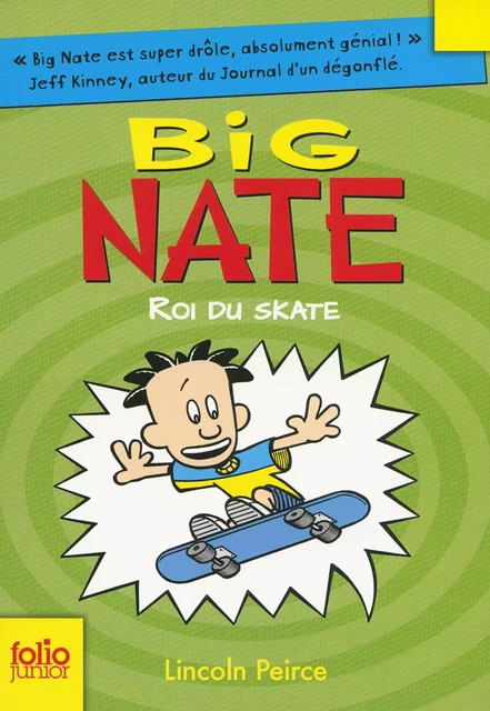 Big Nate (Tome 3) - Roi du skate - Lincoln Peirce - Gallimard Jeunesse