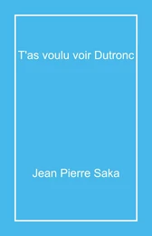 T'as voulu voir Dutronc