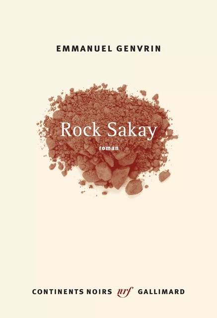 Rock Sakay - Emmanuel Genvrin - Editions Gallimard