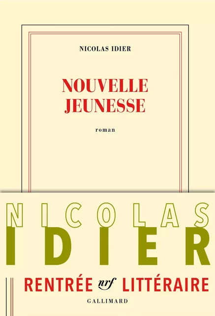 Nouvelle jeunesse - Nicolas Idier - Editions Gallimard