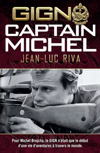 GIGN Captain Michel - Jean-Luc Riva - Seramis