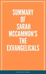 Summary of Sarah McCammon's The Exvangelicals