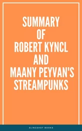 Summary of Robert Kyncl and Maany Peyvan's Streampunks