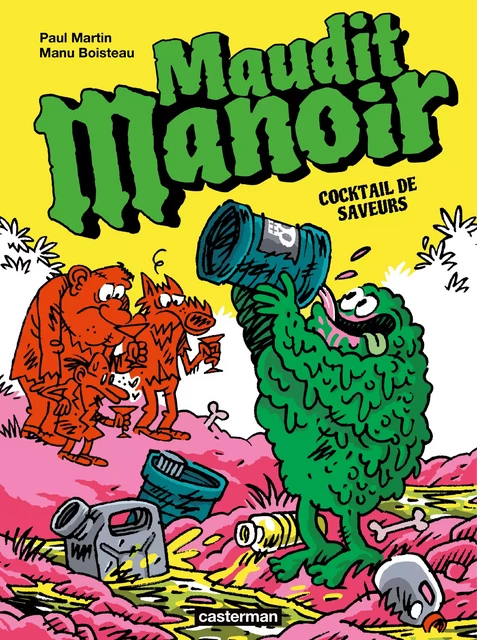 Maudit Manoir (Tome 3) - Cocktail de saveurs - Manu Boisteau - Casterman