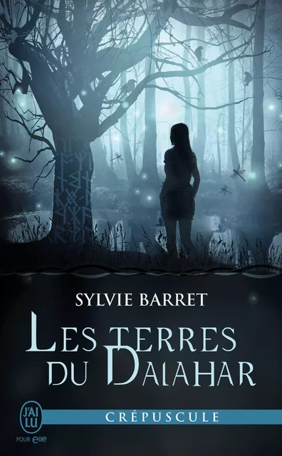 Les terres du Dalahar - Sylvie Barret - J'ai Lu