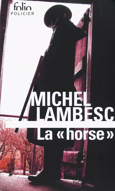 La "horse" - Michel Lambesc - Editions Gallimard