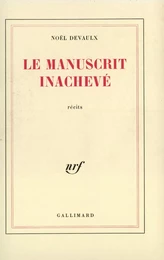 Le manuscrit inachevé