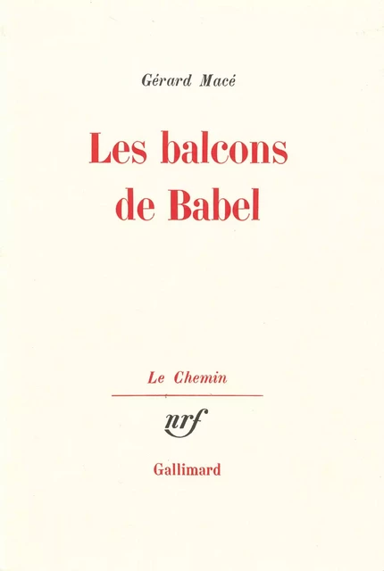 Les balcons de Babel - Gérard Macé - Editions Gallimard