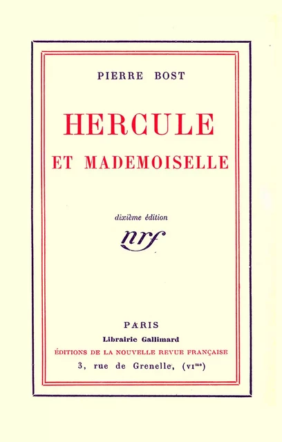 Hercule et Mademoiselle - Pierre Bost - Editions Gallimard