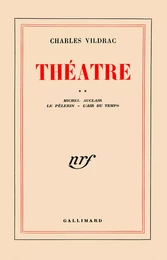 Théâtre (Tome 2) - Michel Auclair / Le Pèlerin / L'Air du temps