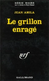 Le grillon enragé