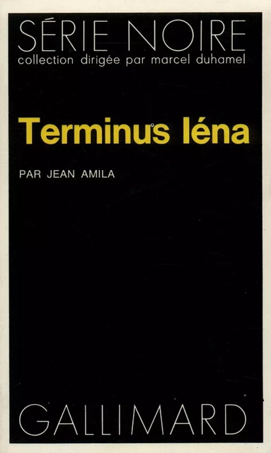 Terminus Iéna - Jean Amila - Editions Gallimard